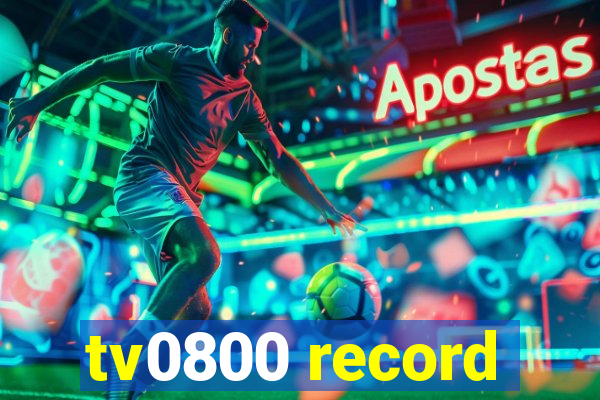 tv0800 record